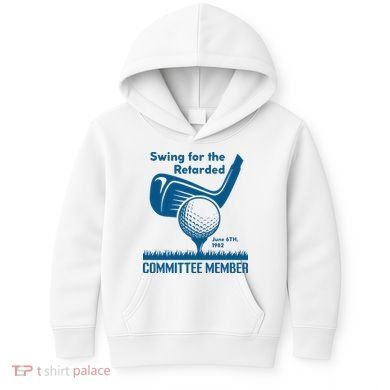 Swing For The Retarded Kids Hoodie