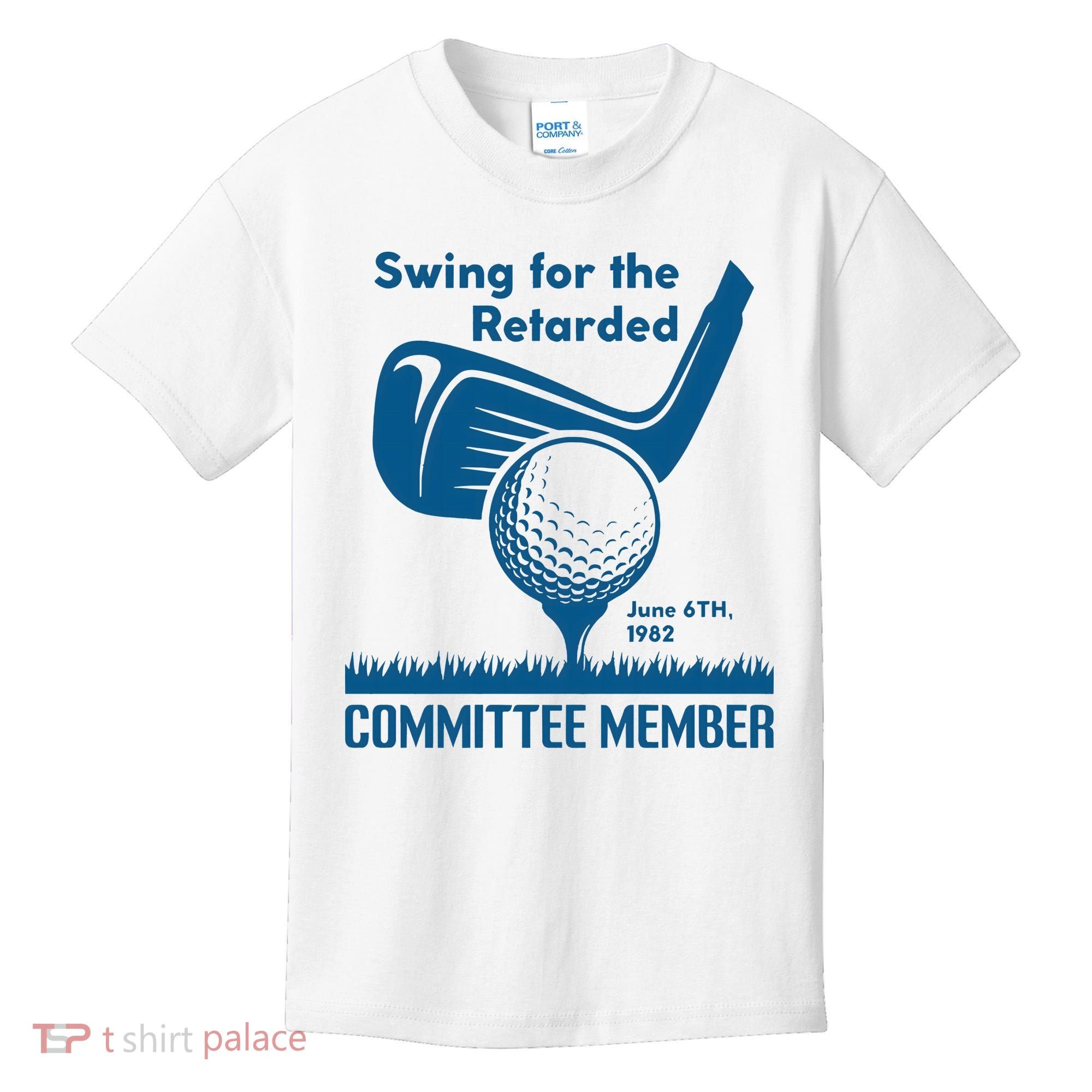 Swing For The Retarded Kids T-Shirt