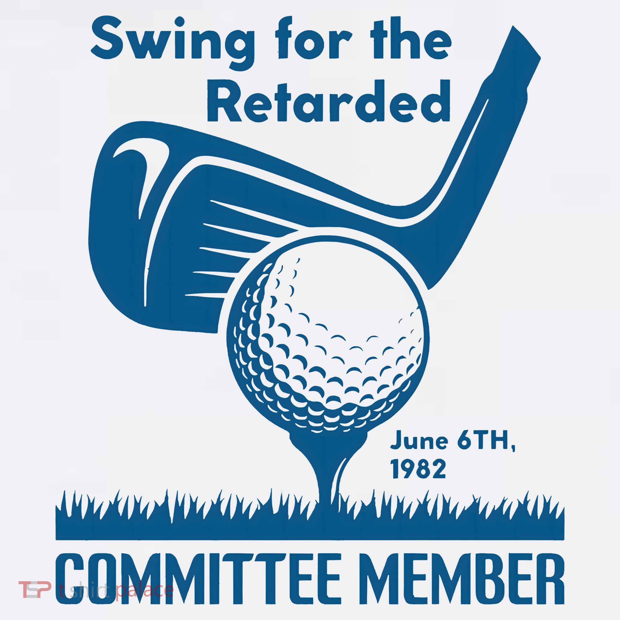 Swing For The Retarded Kids T-Shirt