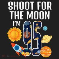 Shoot For The Moon 95th Birthday Outer Space I'M 95 Year Women's Sweatshirt thumb 2
