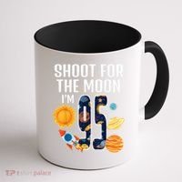 Shoot For The Moon 95th Birthday Outer Space I'M 95 Year Coffee Mug thumb 1