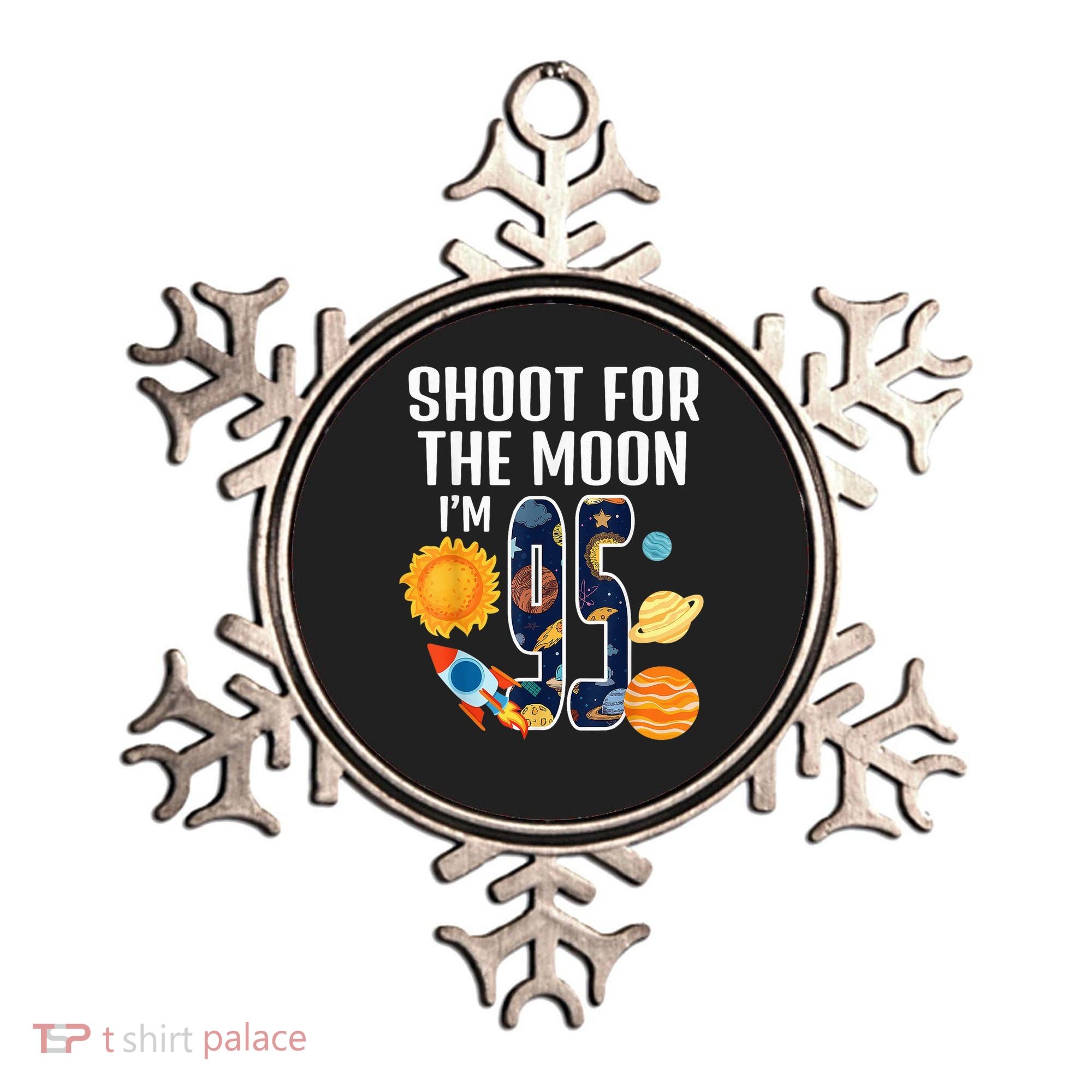 Shoot For The Moon 95th Birthday Outer Space I'M 95 Year Ornament