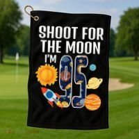 Shoot For The Moon 95th Birthday Outer Space I'M 95 Year Golf Towel thumb 1