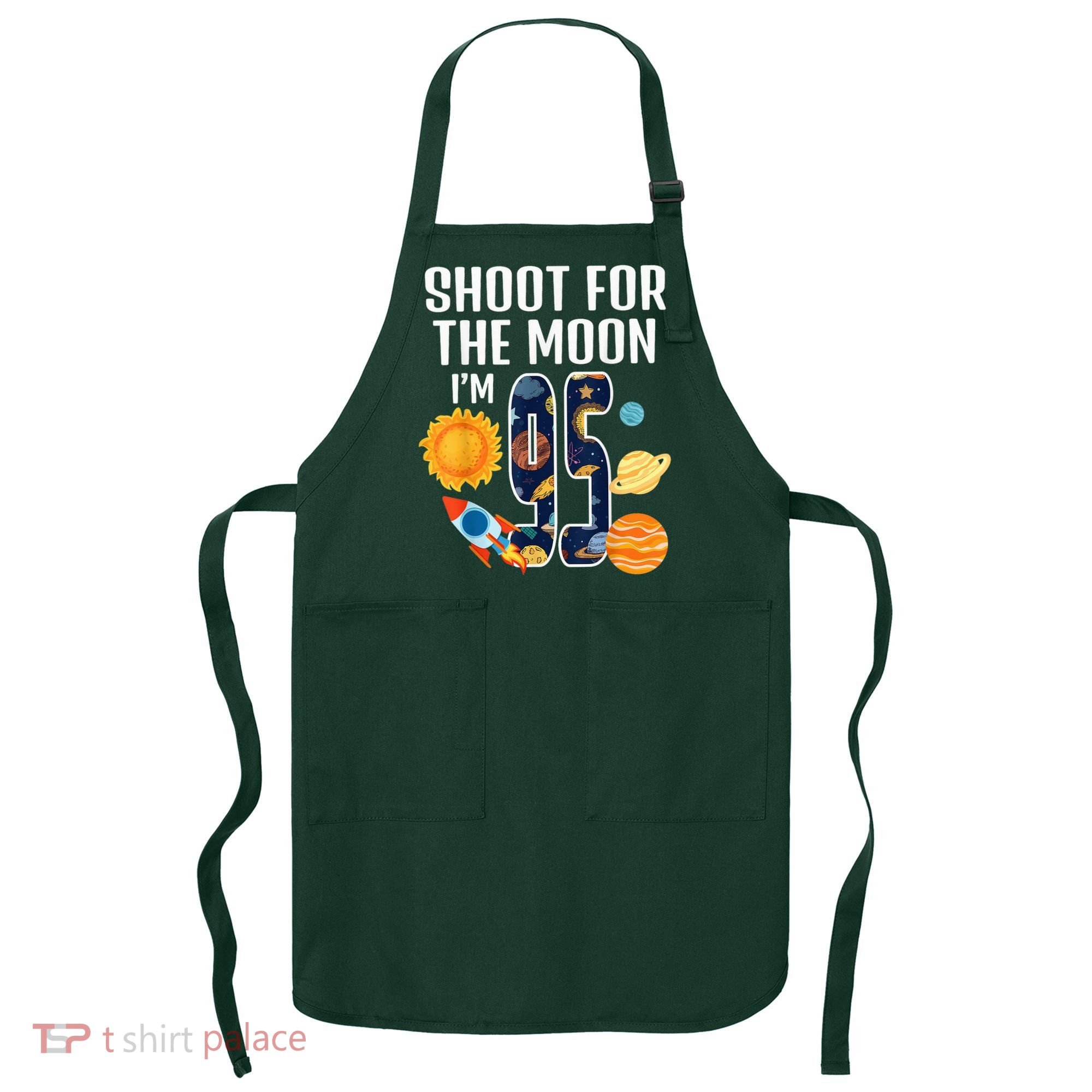 Shoot For The Moon 95th Birthday Outer Space I'M 95 Year Apron