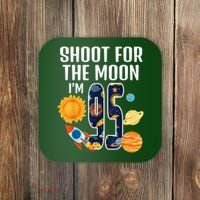 Shoot For The Moon 95th Birthday Outer Space I'M 95 Year Coaster thumb 0
