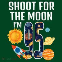 Shoot For The Moon 95th Birthday Outer Space I'M 95 Year Pajama Set thumb 2