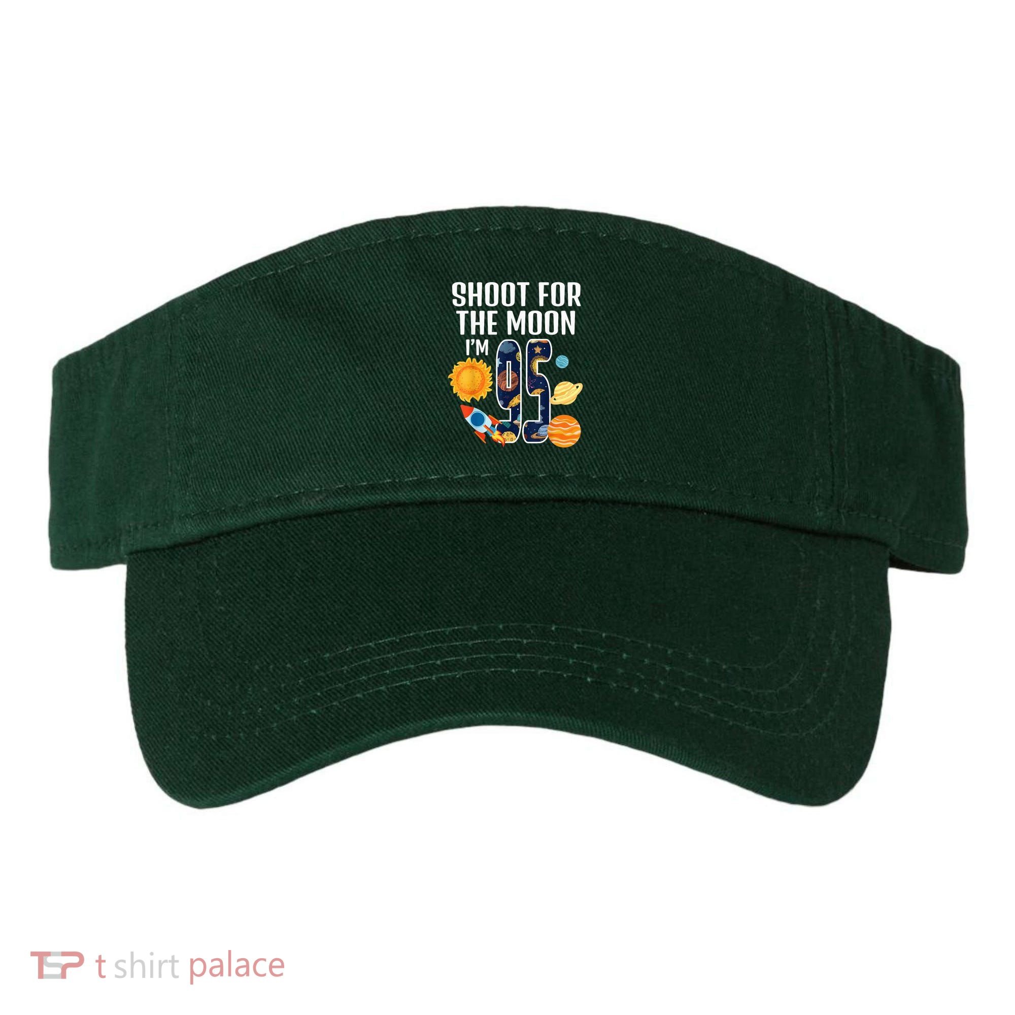 Shoot For The Moon 95th Birthday Outer Space I'M 95 Year Visor