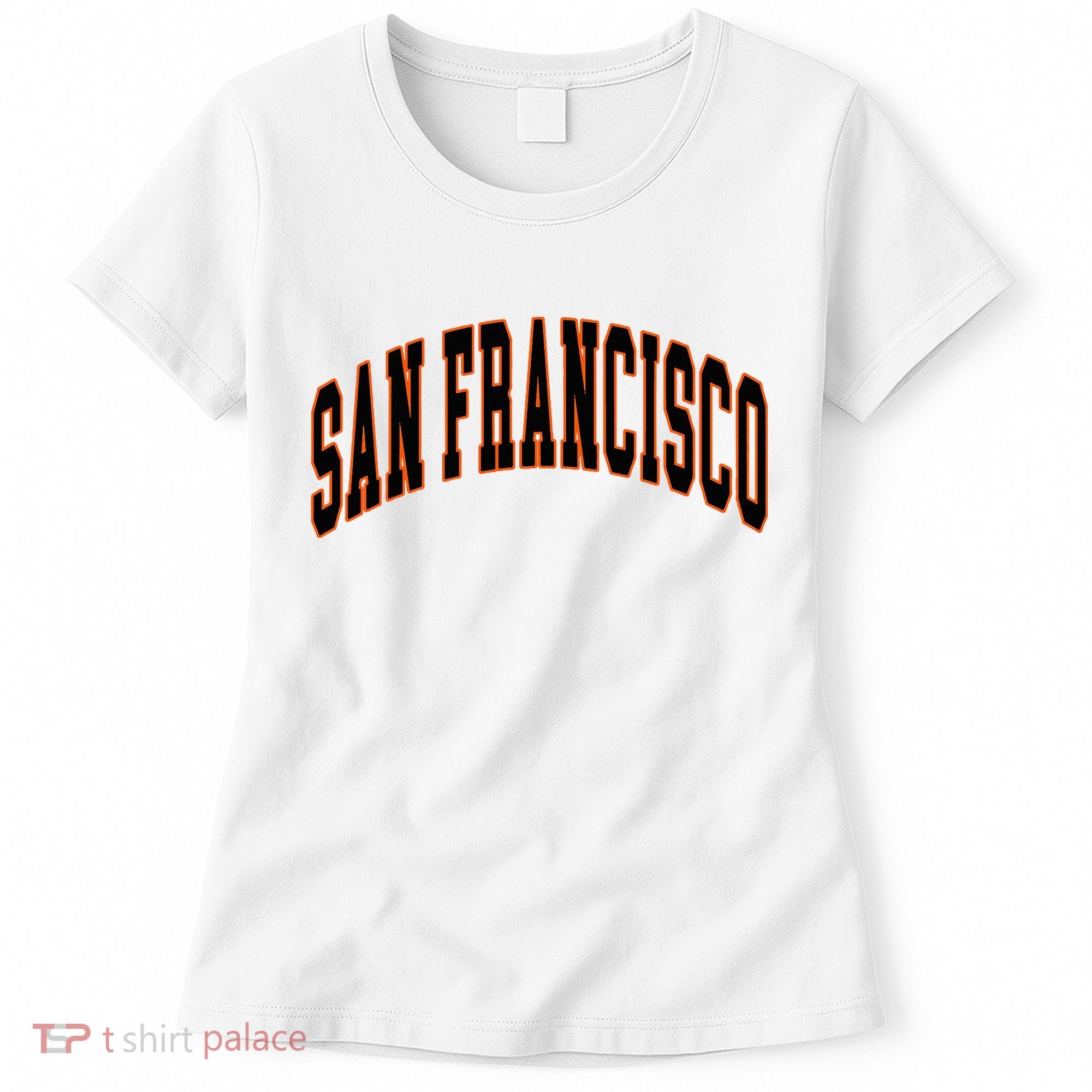 San Francisco Text Women's T-Shirt