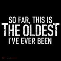So Far This Is The Oldest Ive Ever Been Funny Birthday Gift Women's Hoodie thumb 2