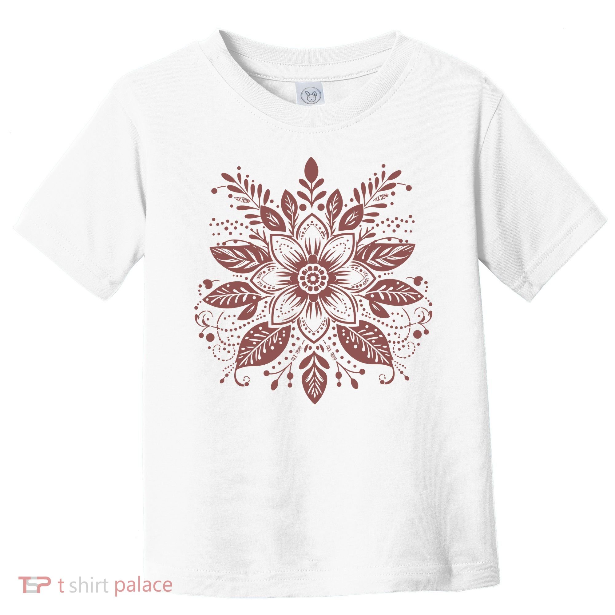 Subtle Fuck Trump Flower Toddler T-Shirt