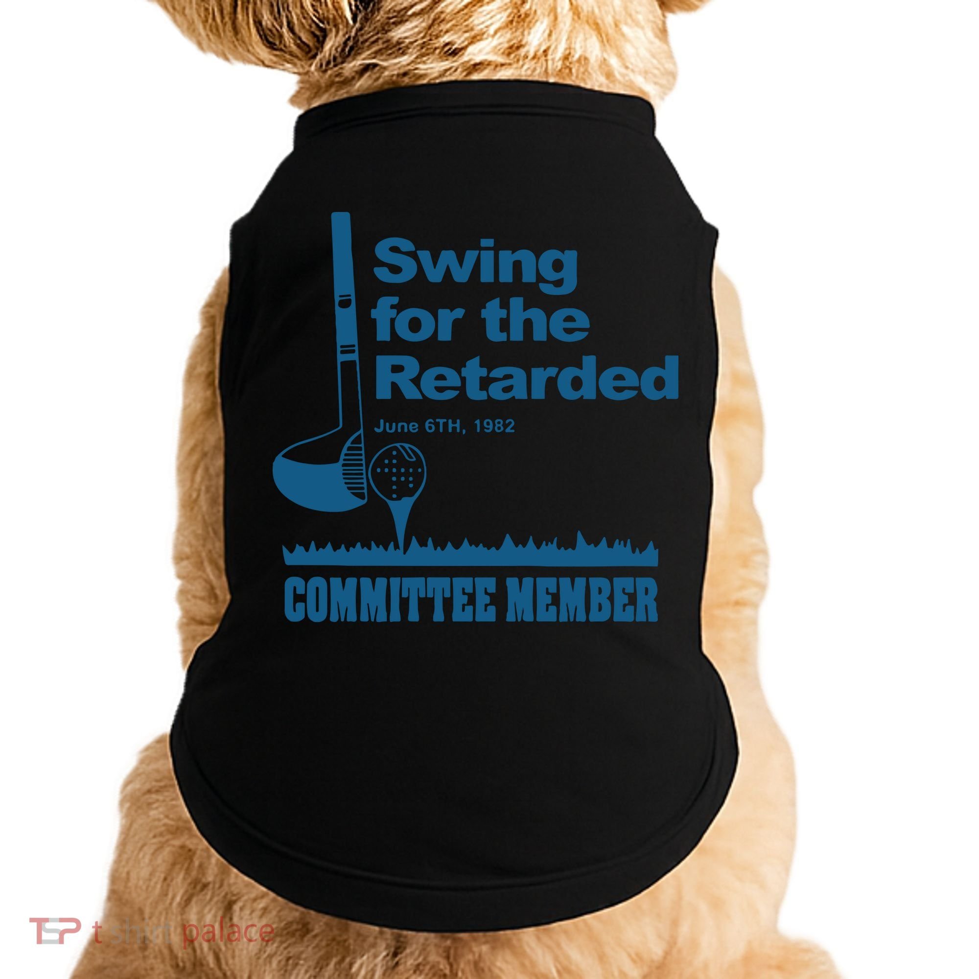 Swing For The Retarded June 6th 1982 Committee Doggie Tank