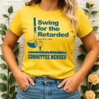 Swing For The Retarded June 6th 1982 Committee Women's T-Shirt thumb 2