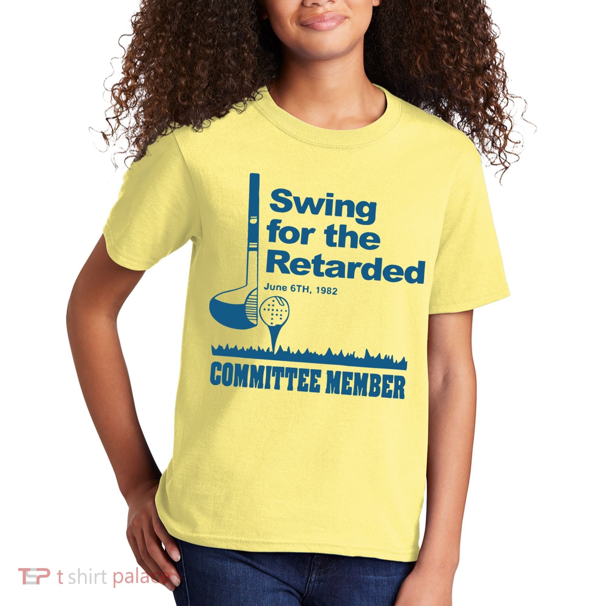 Swing For The Retarded June 6th 1982 Committee Kids T-Shirt
