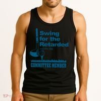 Swing For The Retarded June 6th 1982 Committee Tank Top thumb 3