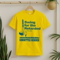 Swing For The Retarded June 6th 1982 Committee T-Shirt thumb 2