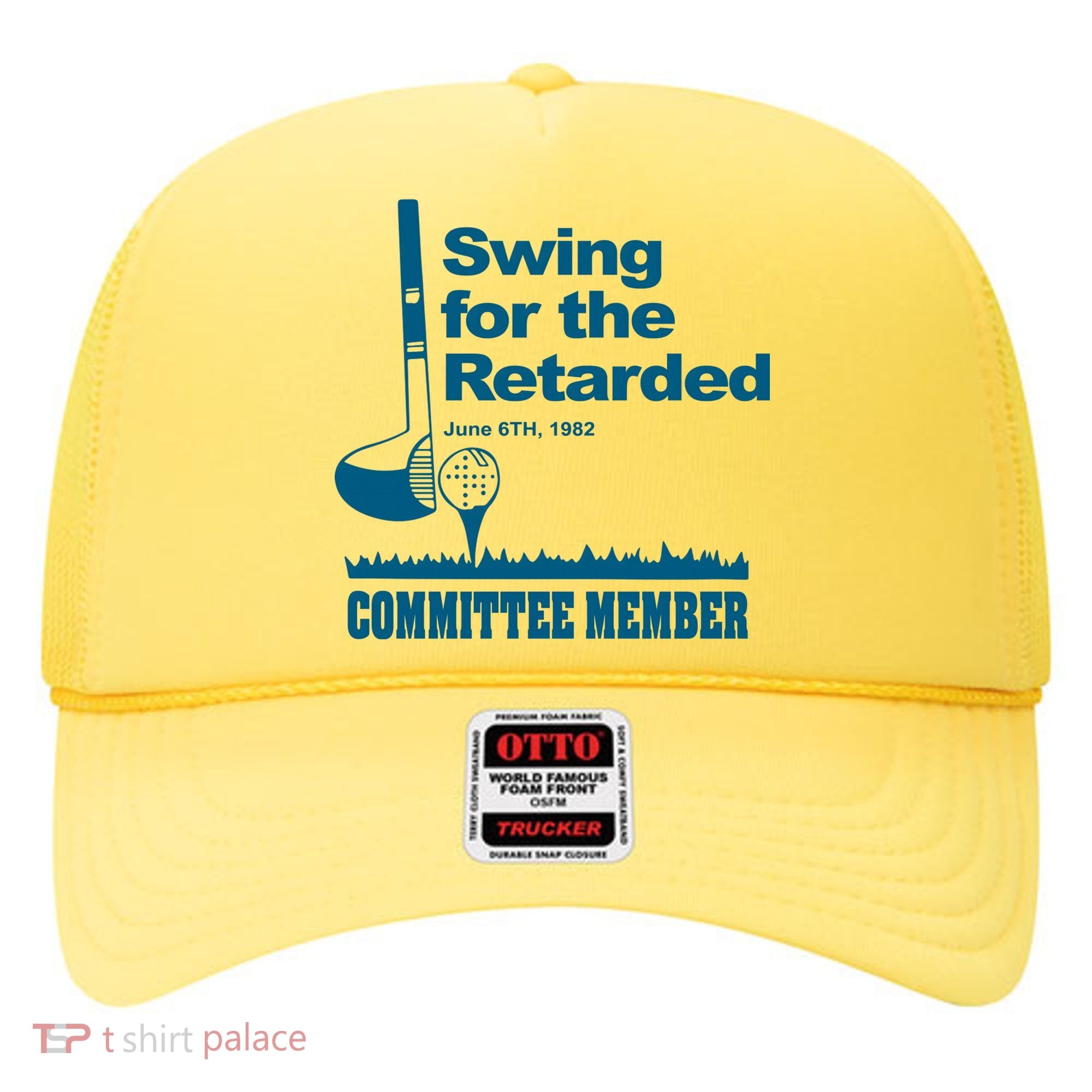 Swing For The Retarded June 6th 1982 Committee Hat