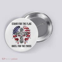 Stand For The Flag Kneel For The Cross Button thumb 0
