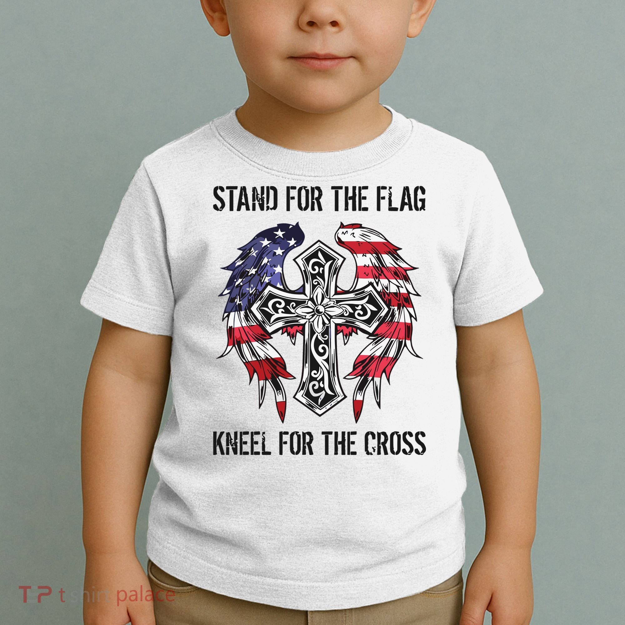 Stand For The Flag Kneel For The Cross Toddler T-Shirt