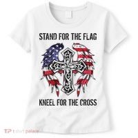 Stand For The Flag Kneel For The Cross Women's T-Shirt thumb 0