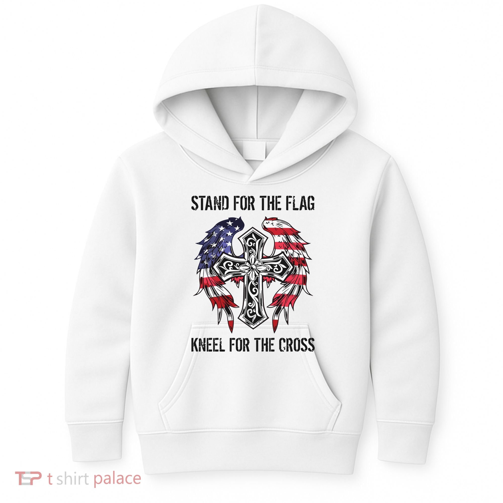 Stand For The Flag Kneel For The Cross Kids Hoodie
