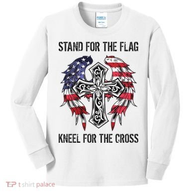 Stand For The Flag Kneel For The Cross Kids Long Sleeve Shirt