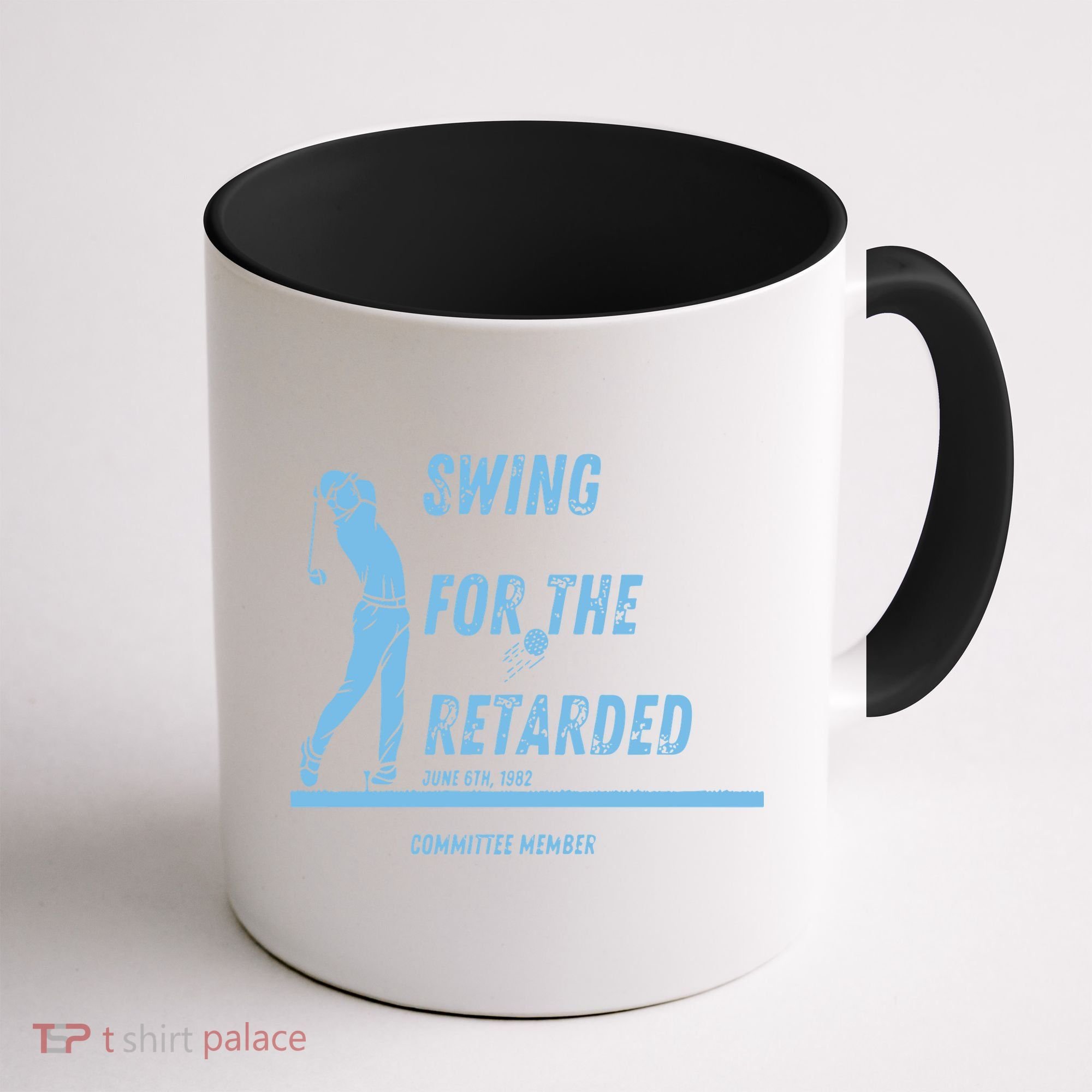Swing For The Retarded June 6th 1982 Golf Coffee Mug