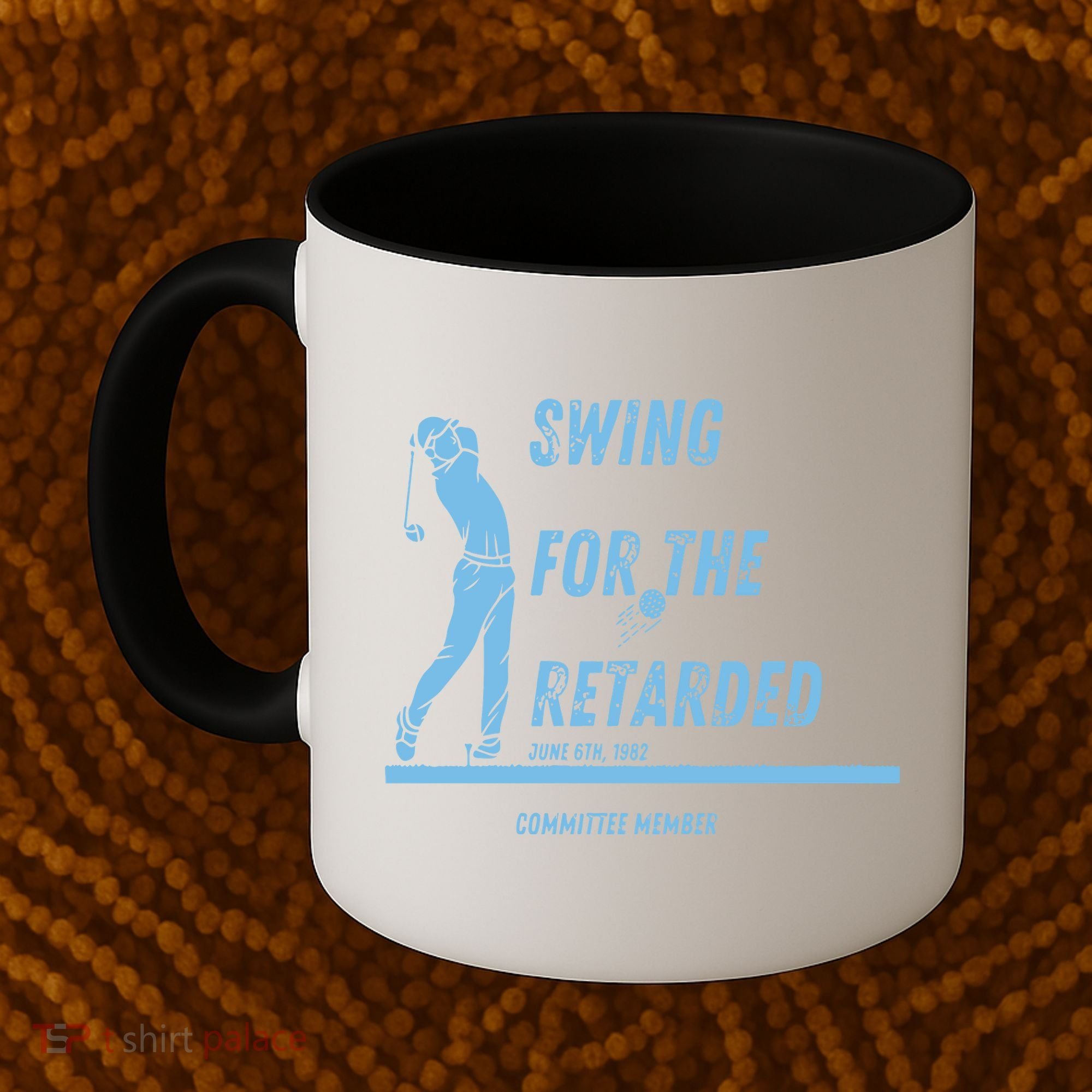Swing For The Retarded June 6th 1982 Golf Coffee Mug