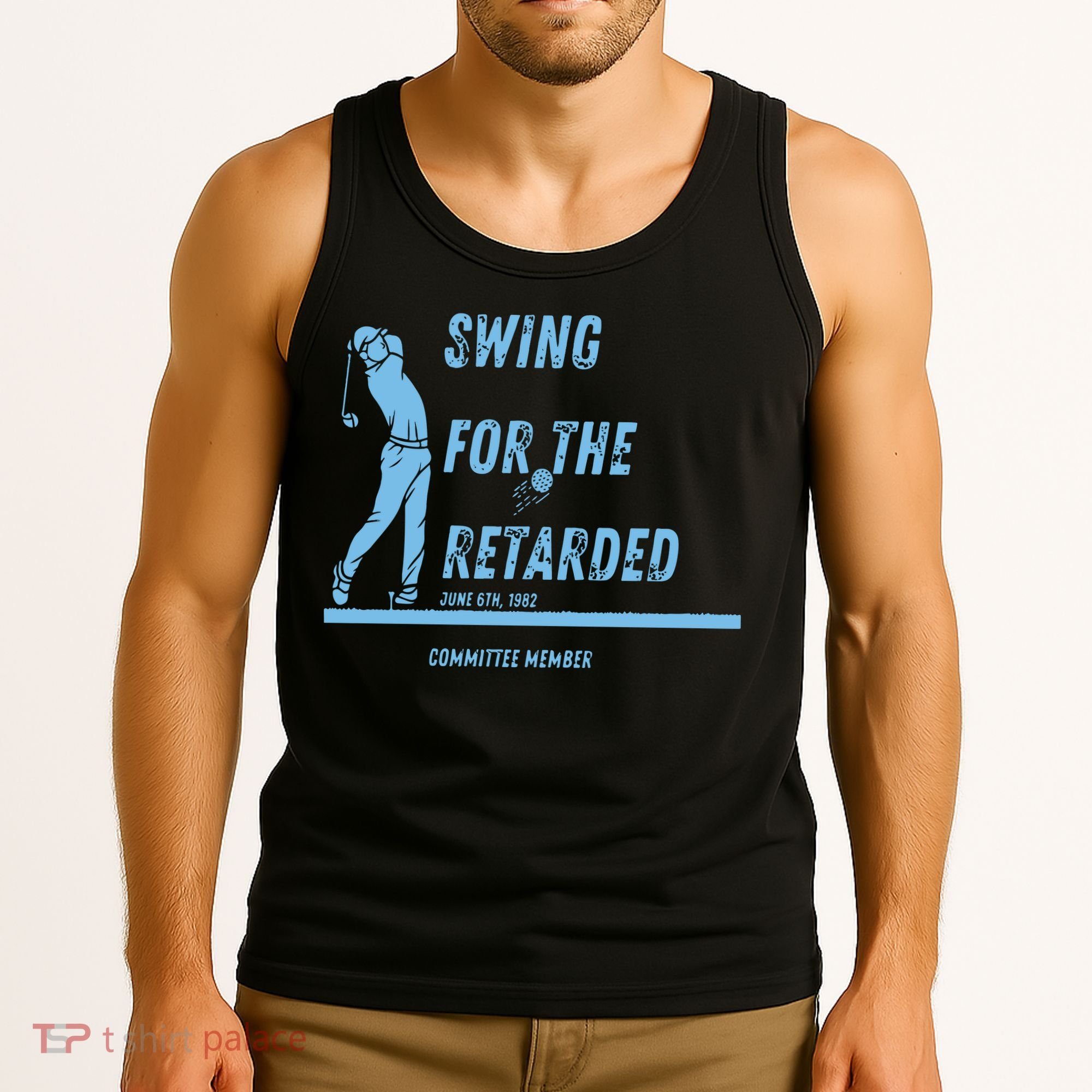 Swing For The Retarded June 6th 1982 Golf Tank Top
