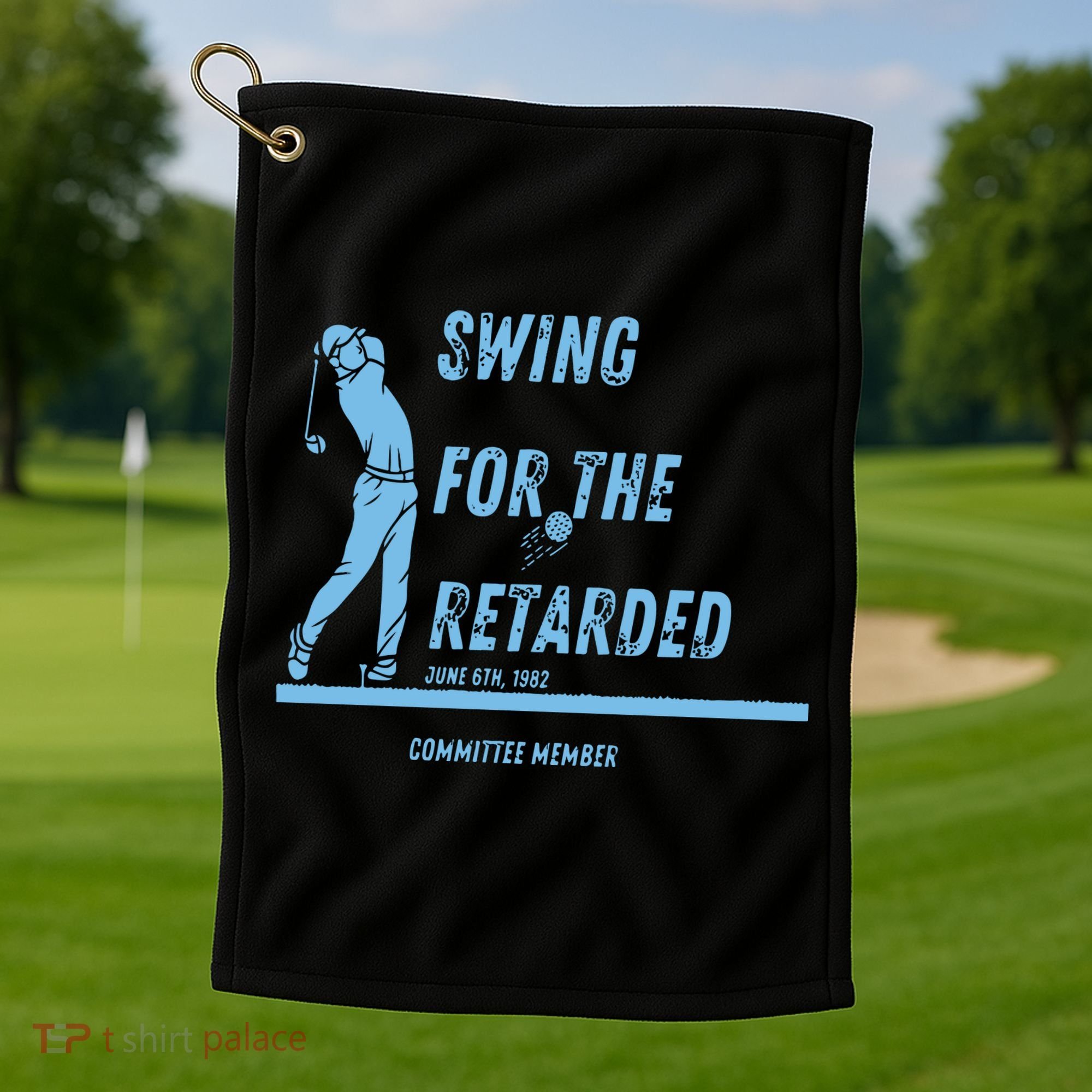 Swing For The Retarded June 6th 1982 Golf Golf Towel