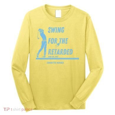 Swing For The Retarded June 6th 1982 Golf Long Sleeve Shirt