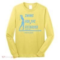 Swing For The Retarded June 6th 1982 Golf Long Sleeve Shirt thumb 0
