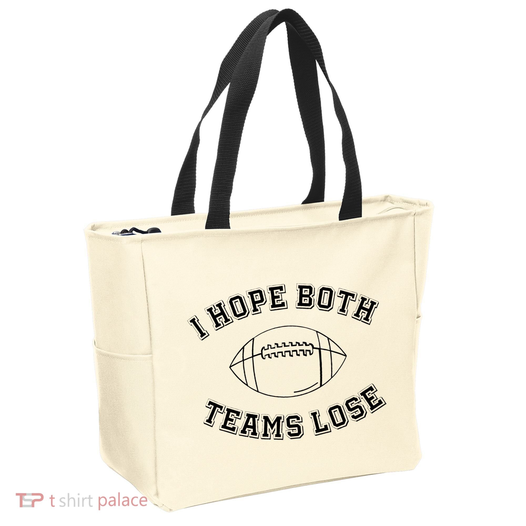 Sarcastic Football Tailgating Party I Hope Both Teams Lose Tote Bag