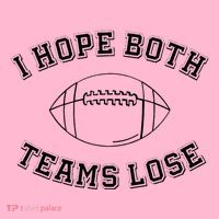 Sarcastic Football Tailgating Party I Hope Both Teams Lose Coaster thumb 2