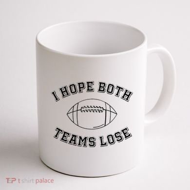 Sarcastic Football Tailgating Party I Hope Both Teams Lose Coffee Mug back