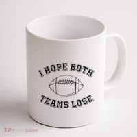 Sarcastic Football Tailgating Party I Hope Both Teams Lose Coffee Mug thumb 1