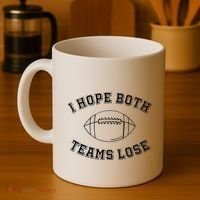 Sarcastic Football Tailgating Party I Hope Both Teams Lose Coffee Mug thumb 4