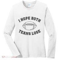 Sarcastic Football Tailgating Party I Hope Both Teams Lose Women's Long Sleeve Shirt thumb 0