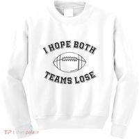 Sarcastic Football Tailgating Party I Hope Both Teams Lose Kids Sweatshirt thumb 0