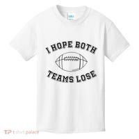 Sarcastic Football Tailgating Party I Hope Both Teams Lose Kids T-Shirt thumb 0