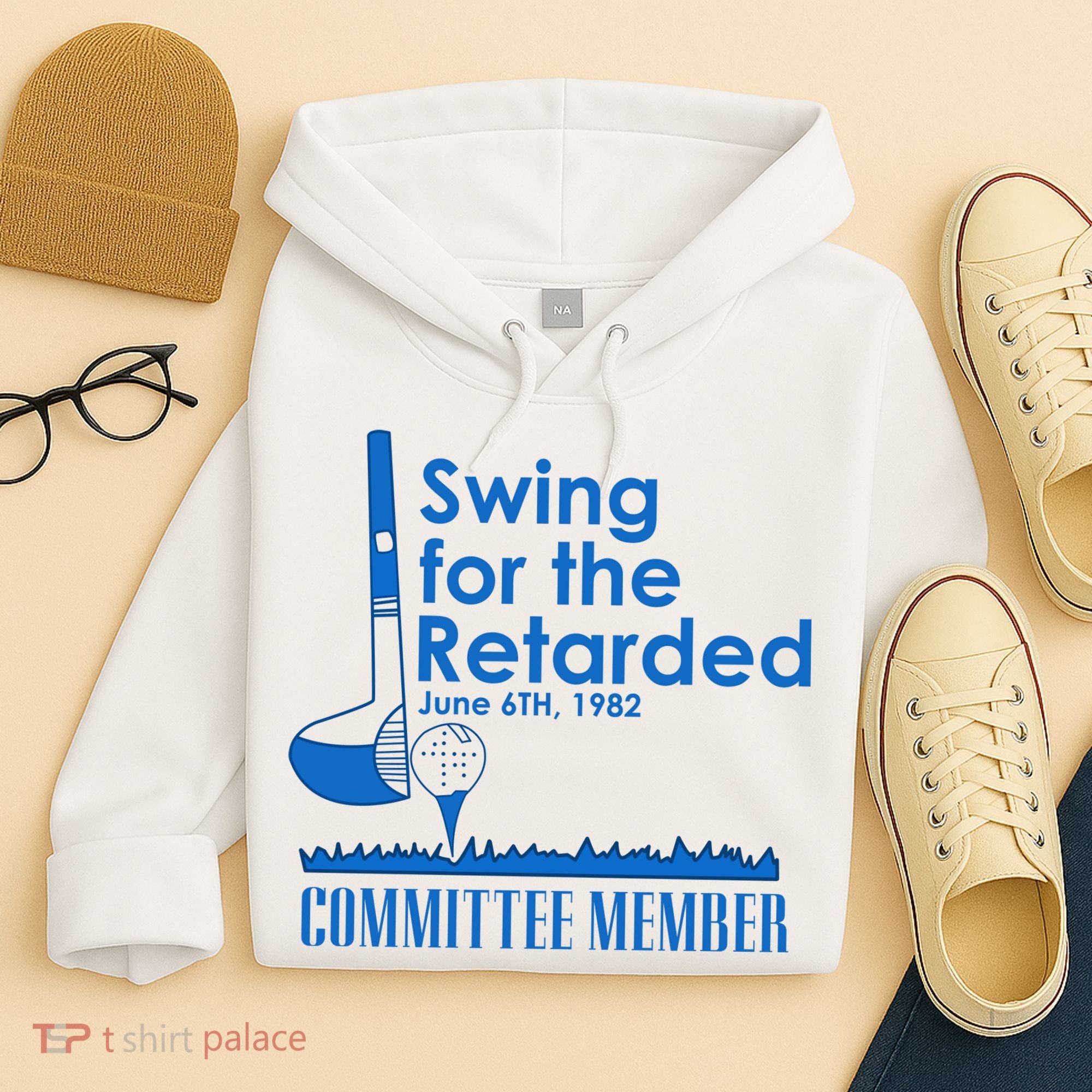 Swing For The Retarded Hoodie