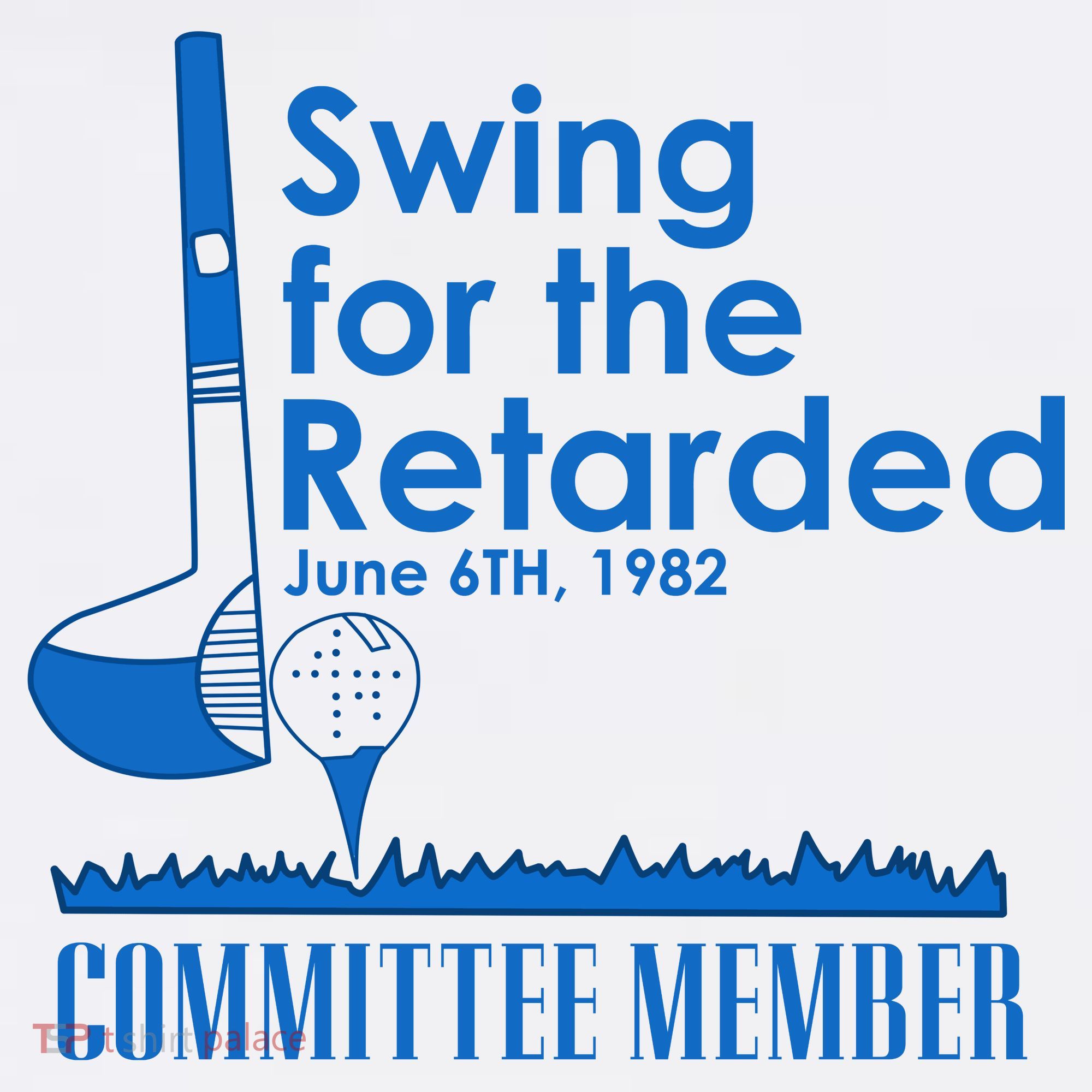 Swing For The Retarded Long Sleeve Shirt
