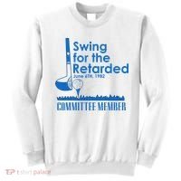 Swing For The Retarded Sweatshirt thumb 0