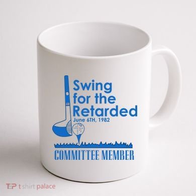 Swing For The Retarded Coffee Mug back