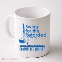 Swing For The Retarded Coffee Mug thumb 0