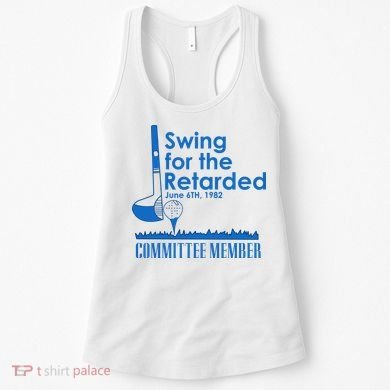 Swing For The Retarded Women's Tank Top