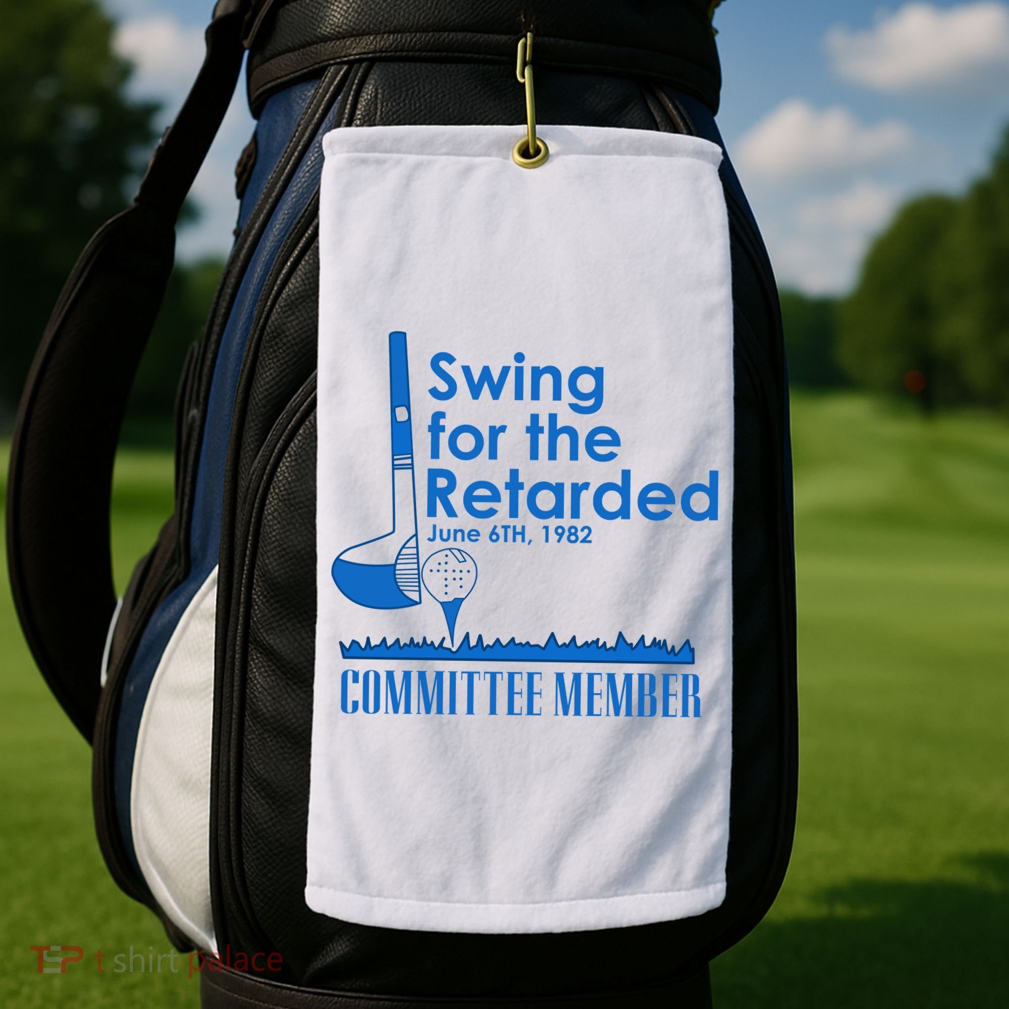 Swing For The Retarded Golf Towel