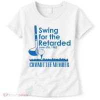 Swing For The Retarded Women's T-Shirt thumb 0