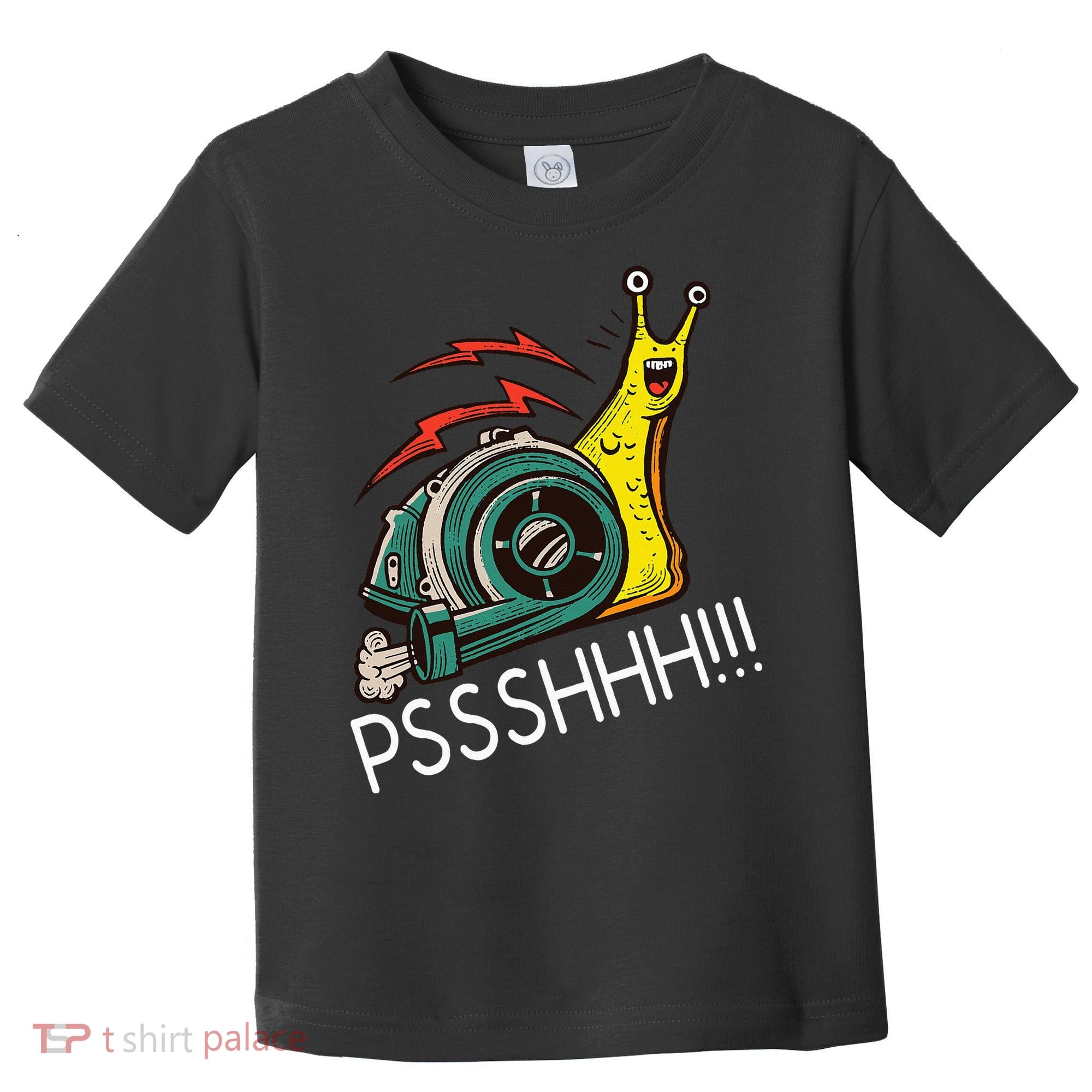 Snail Funny Turbo Boost Racing Pshh Toddler T-Shirt