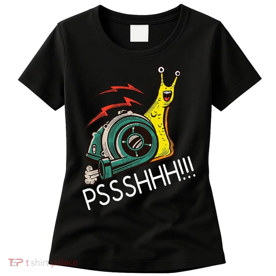 Snail Funny Turbo Boost Racing Pshh Women's T-Shirt