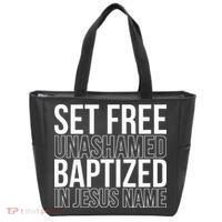 Set free unashamed baptized in Jesus name Tote Bag thumb 0